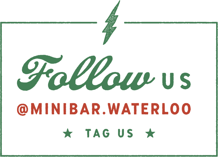 Follow us @minibar.waterloo
